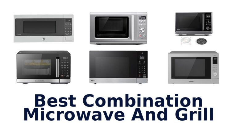 best combination microwave and grill