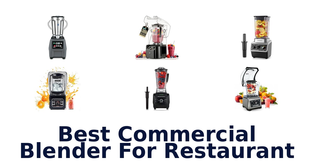 best commercial blender for restaurant