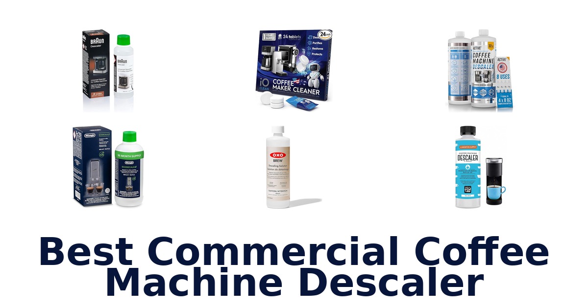 best commercial coffee machine descaler
