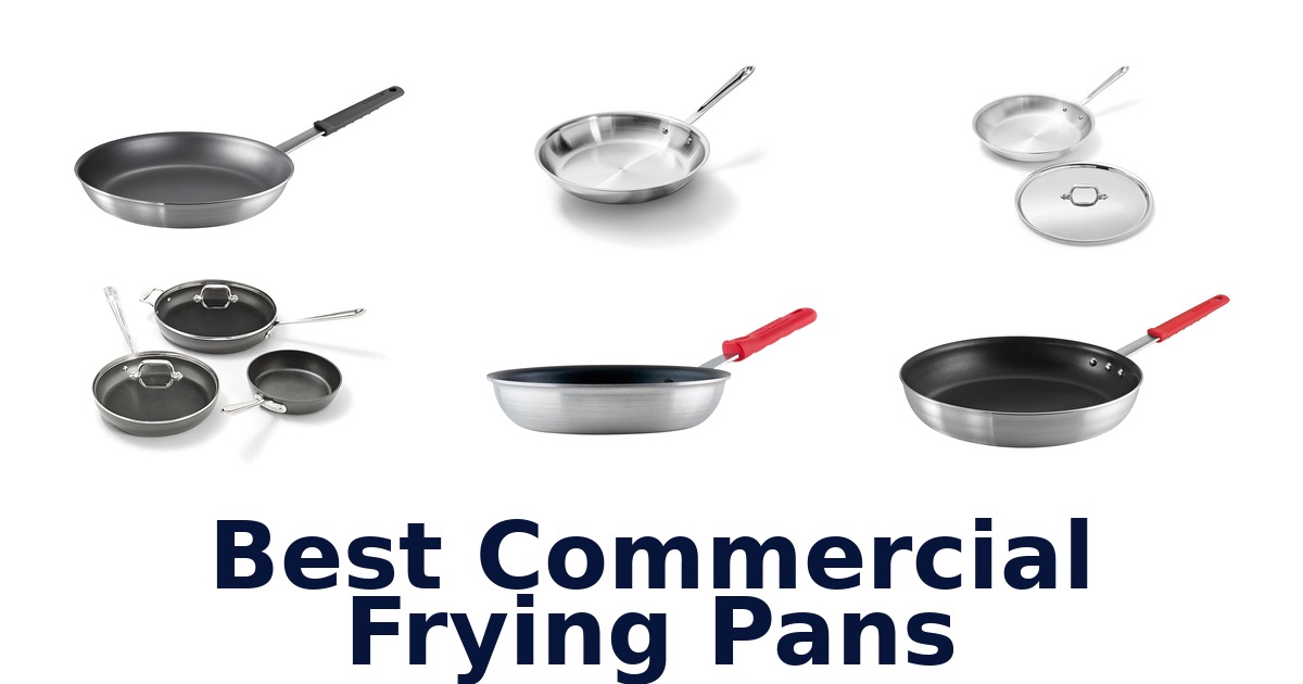 best commercial frying pans