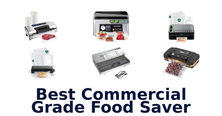 best commercial grade food saver