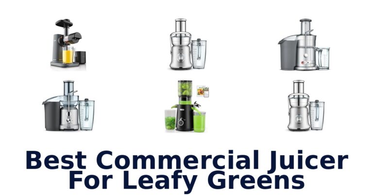 best commercial juicer for leafy greens