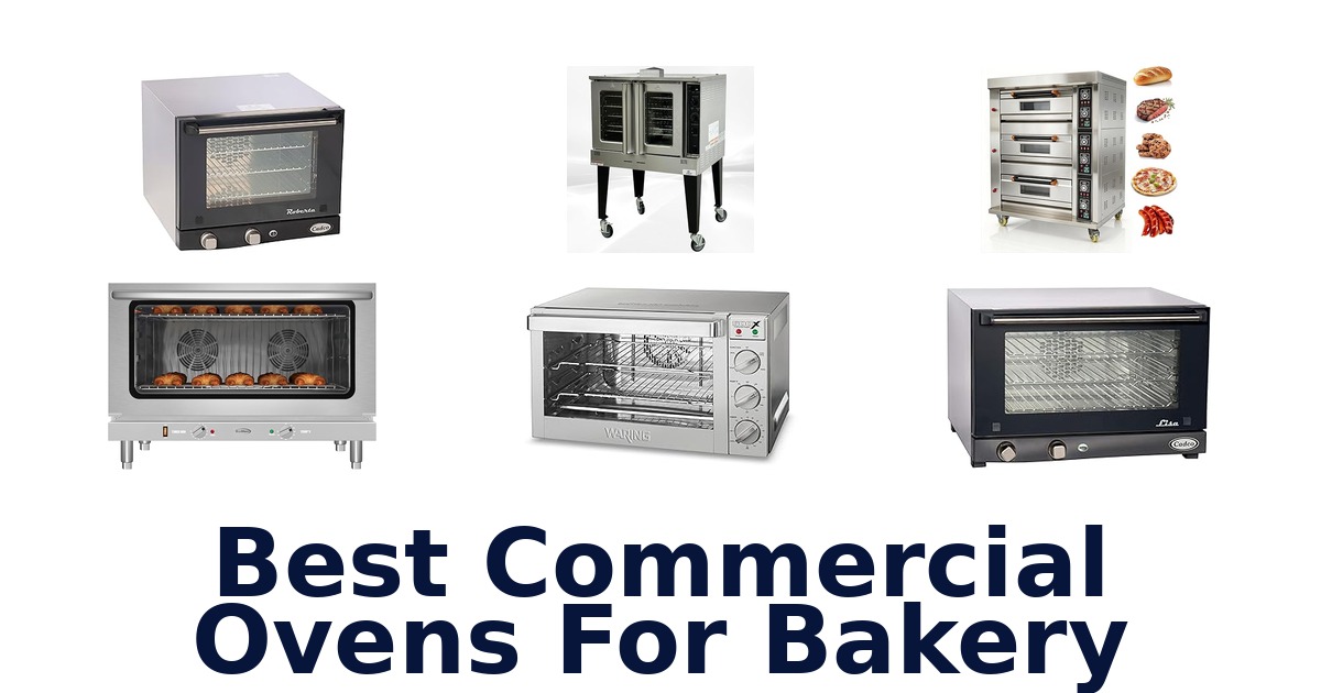 best commercial ovens for bakery