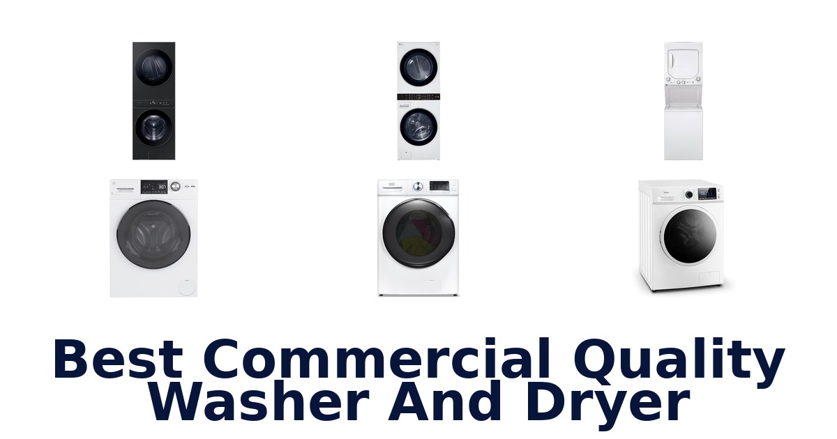 best commercial quality washer and dryer