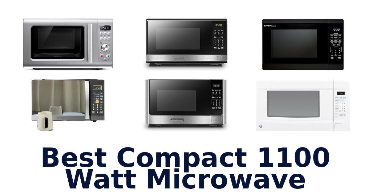 best compact 1100 watt microwave