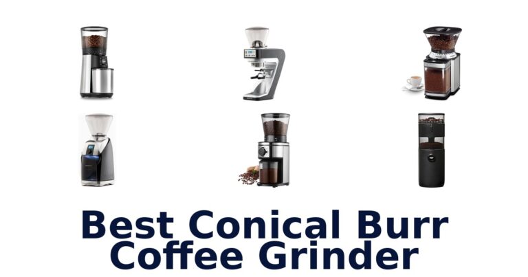 best conical burr coffee grinder