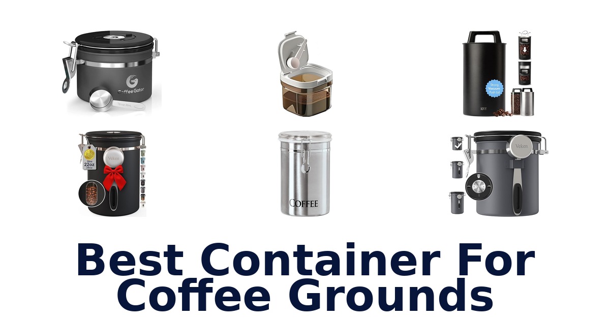 best container for coffee grounds