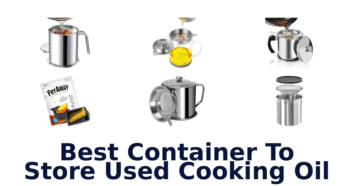 best container to store used cooking oil