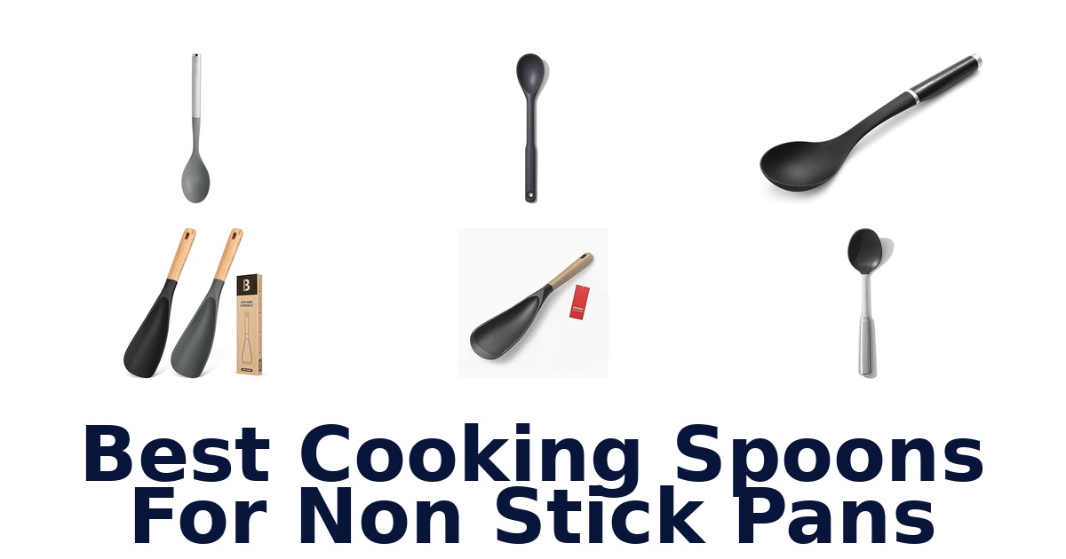 best cooking spoons for non stick pans