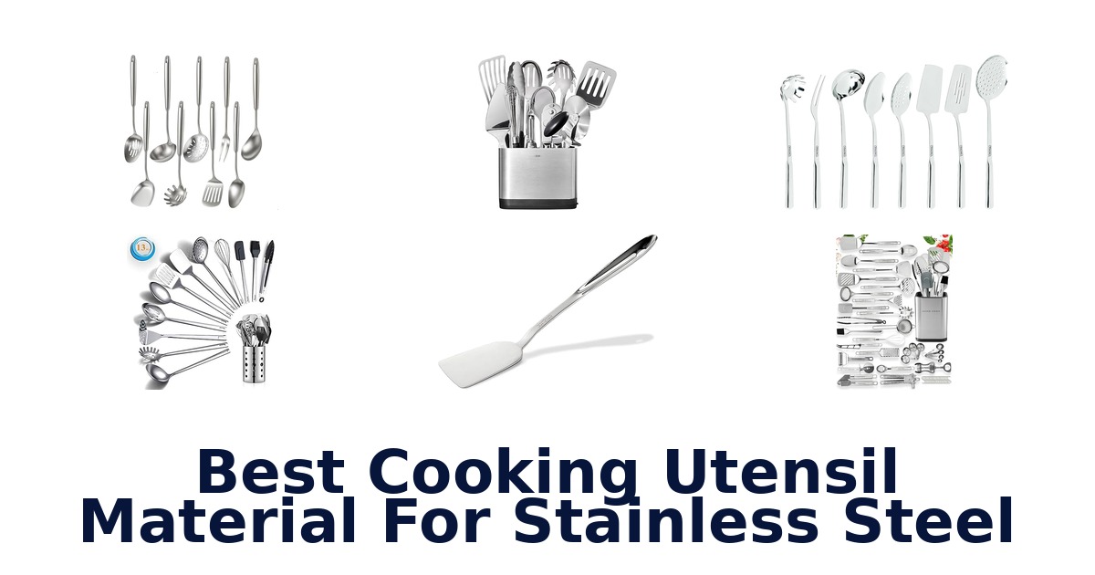 best cooking utensil material for stainless steel