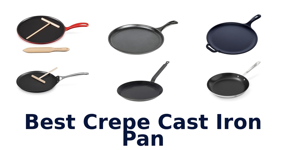 best crepe cast iron pan