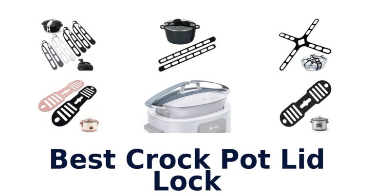 best crock pot lid lock