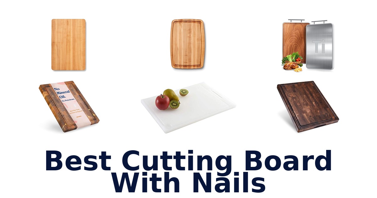 best cutting board with nails
