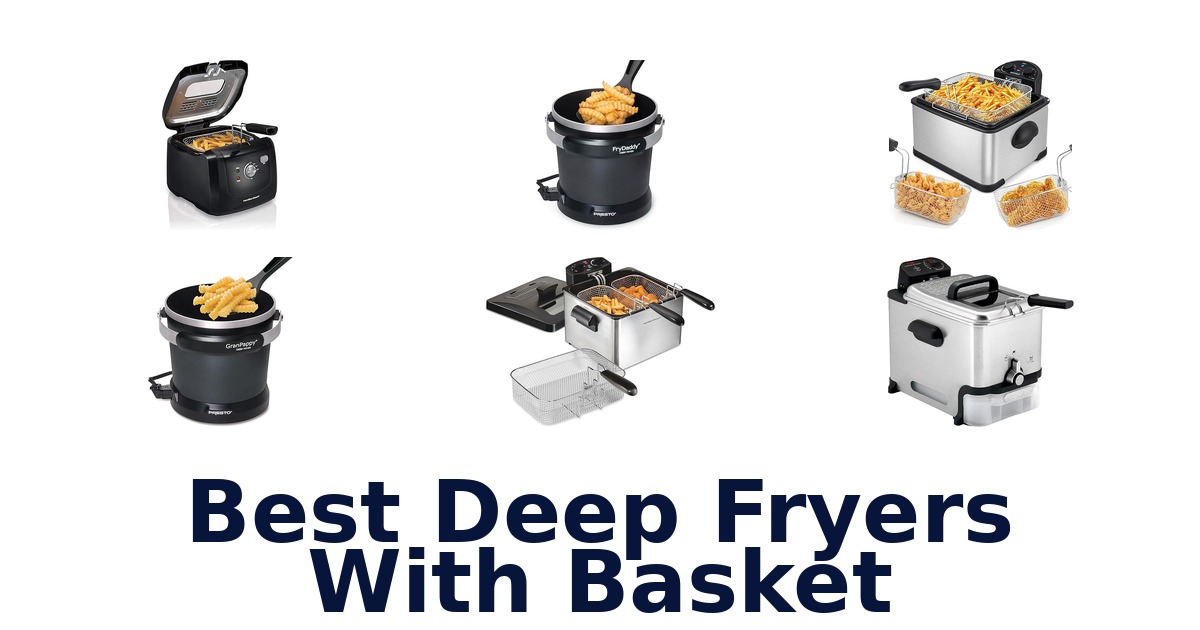 best deep fryers with basket