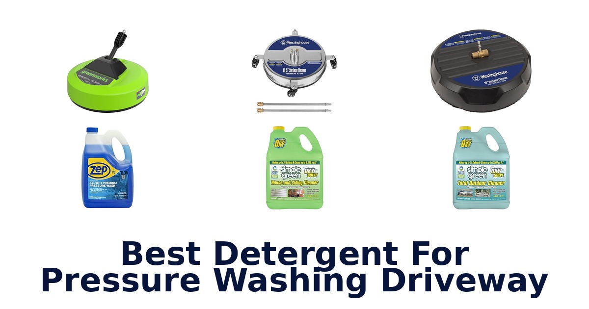 best detergent for pressure washing driveway