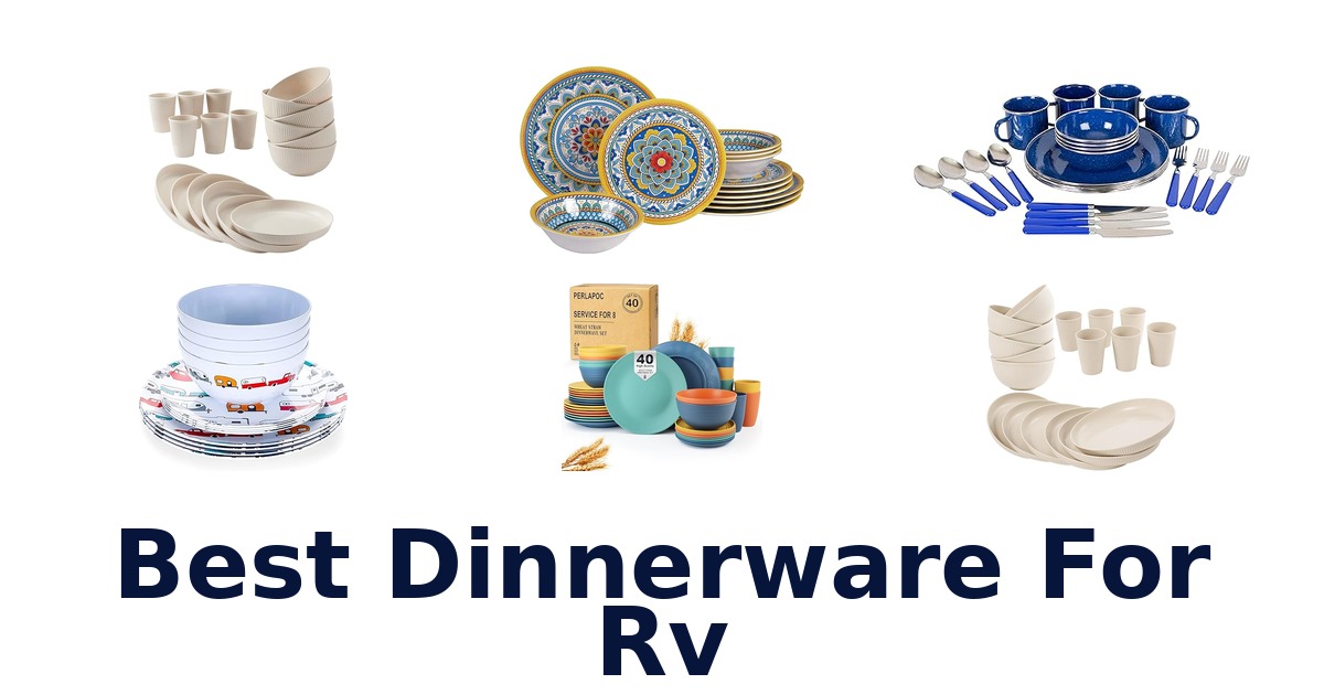 best dinnerware for rv