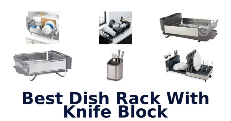 best dish rack with knife block