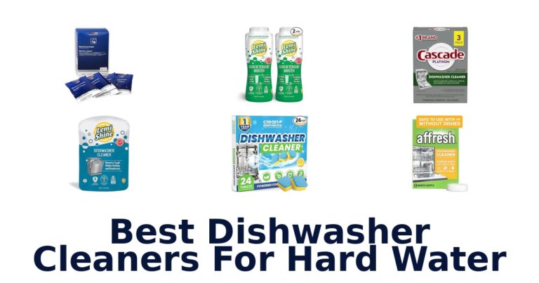 best dishwasher cleaners for hard water