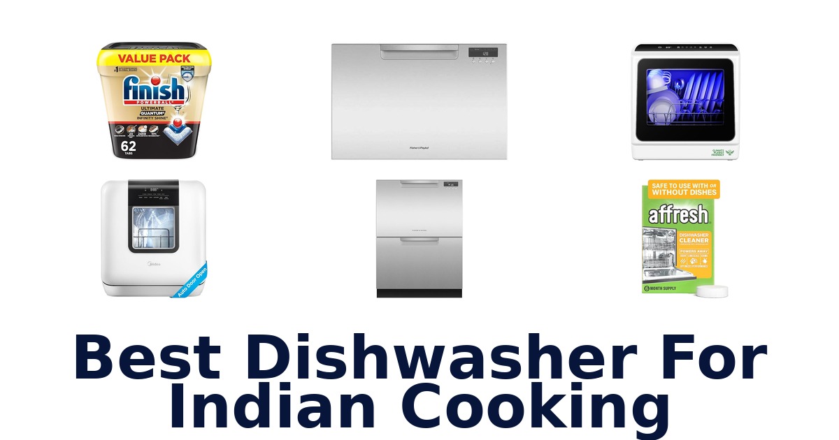 best dishwasher for indian cooking