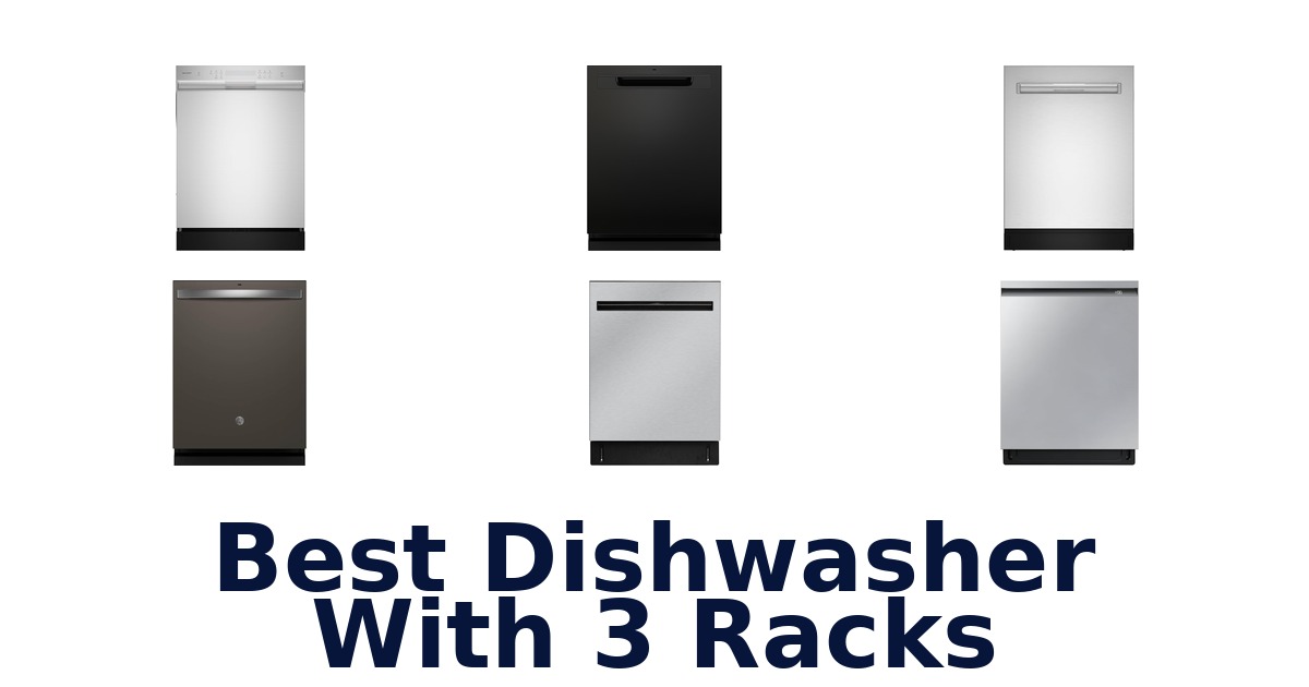 best dishwasher with 3 racks