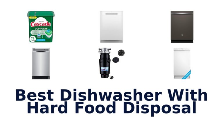 best dishwasher with hard food disposal