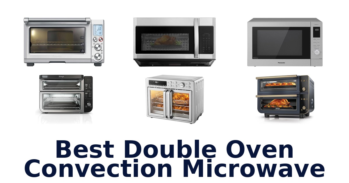 best double oven convection microwave
