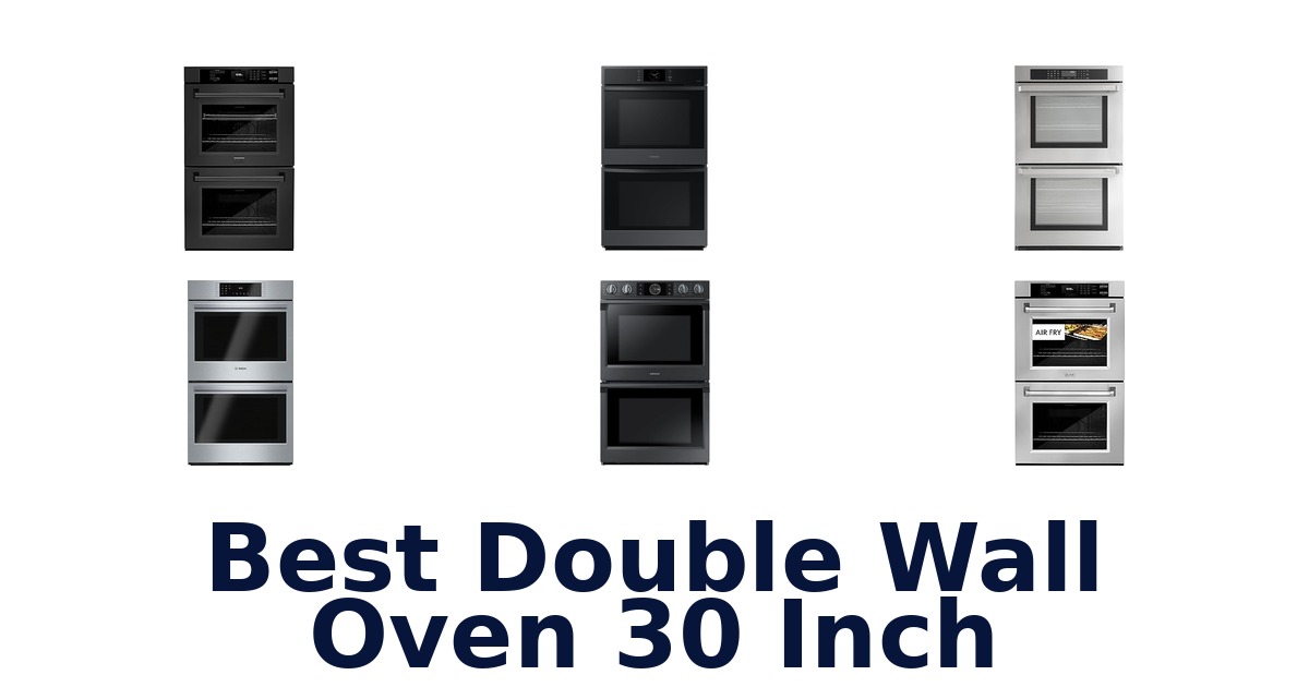 best double wall oven 30 inch