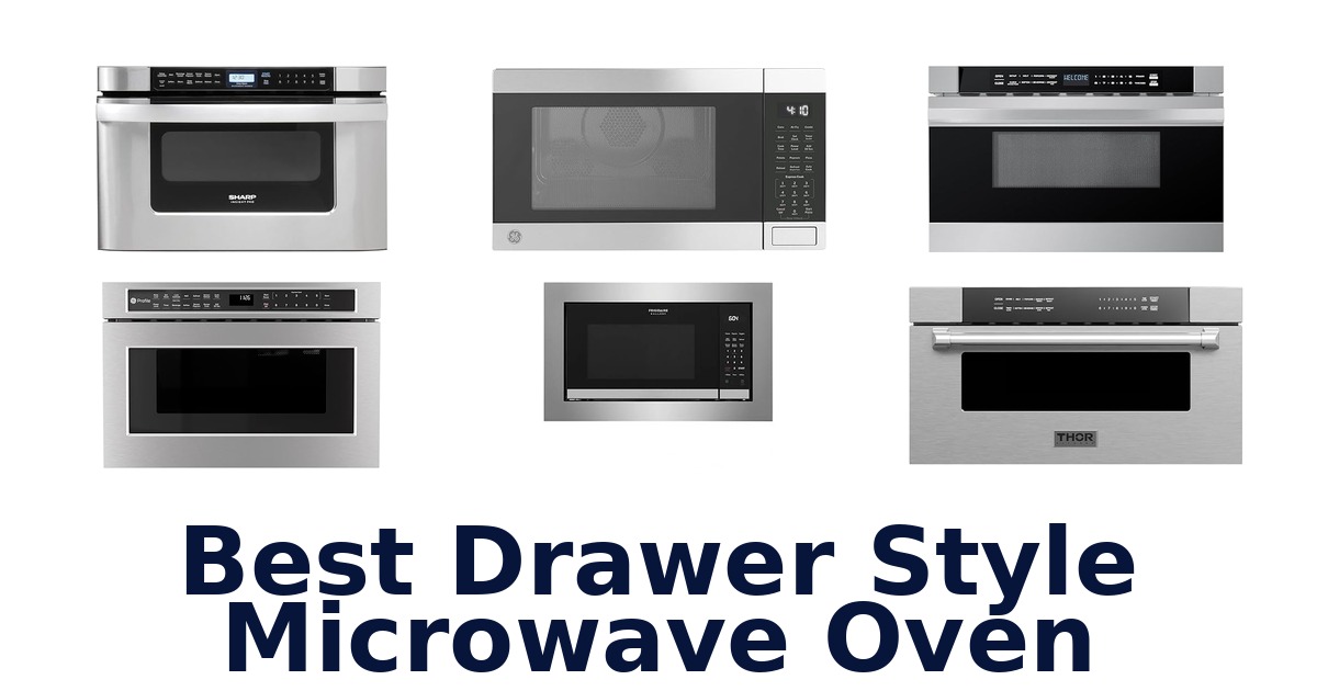 best drawer style microwave oven