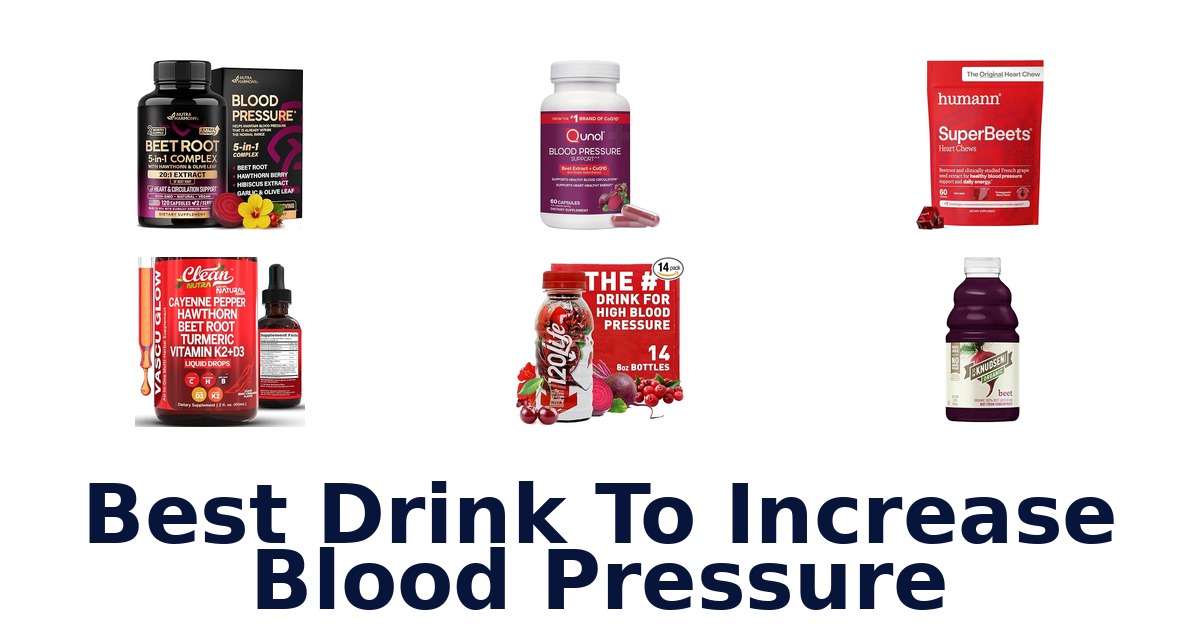 best drink to increase blood pressure