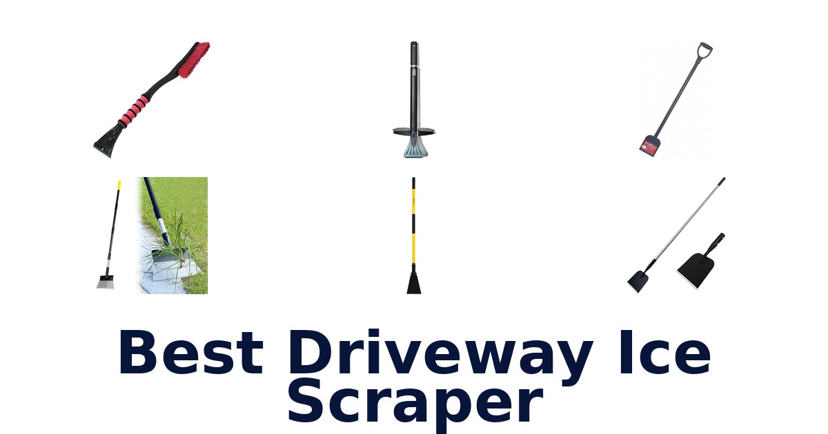 best driveway ice scraper