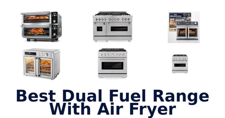 best dual fuel range with air fryer