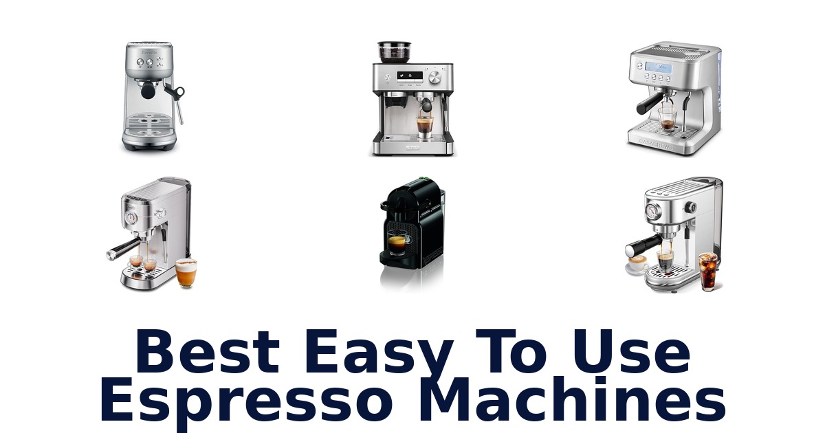 best easy to use espresso machines
