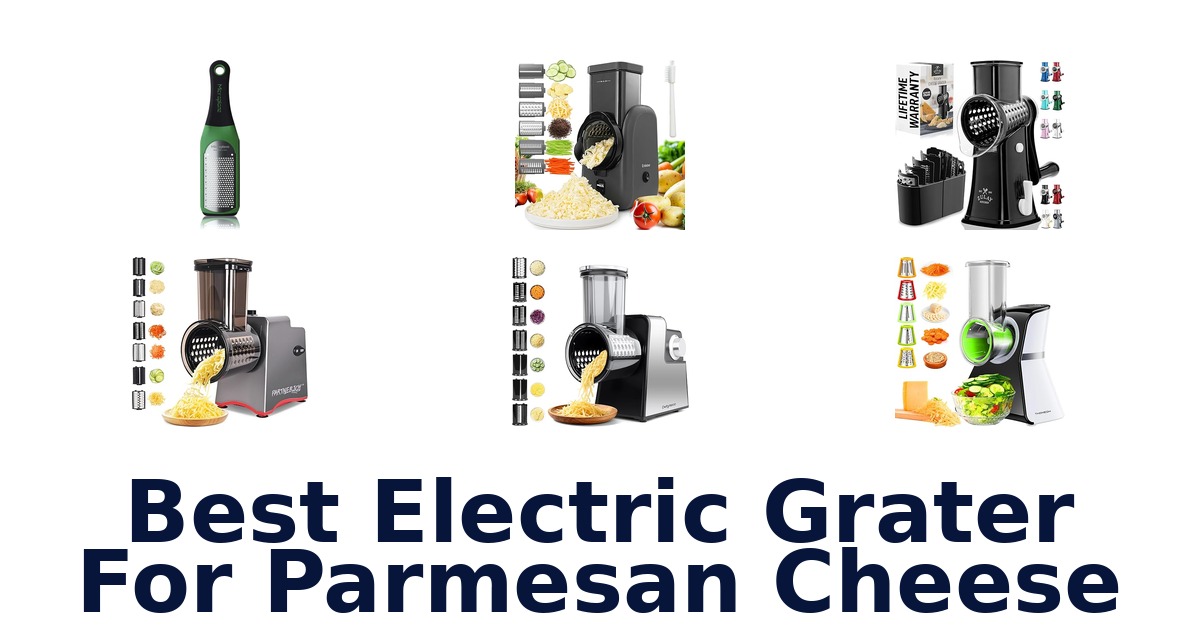 best electric grater for parmesan cheese