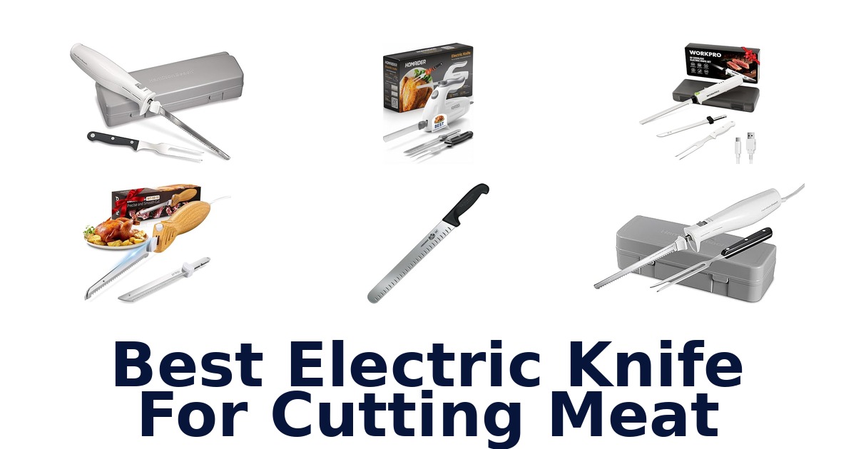 best electric knife for cutting meat