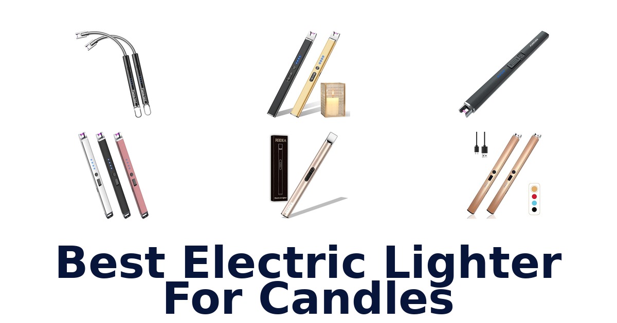 best electric lighter for candles
