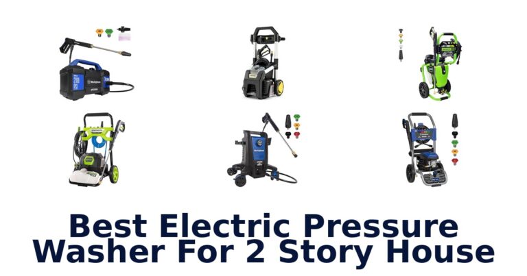 best electric pressure washer for 2 story house