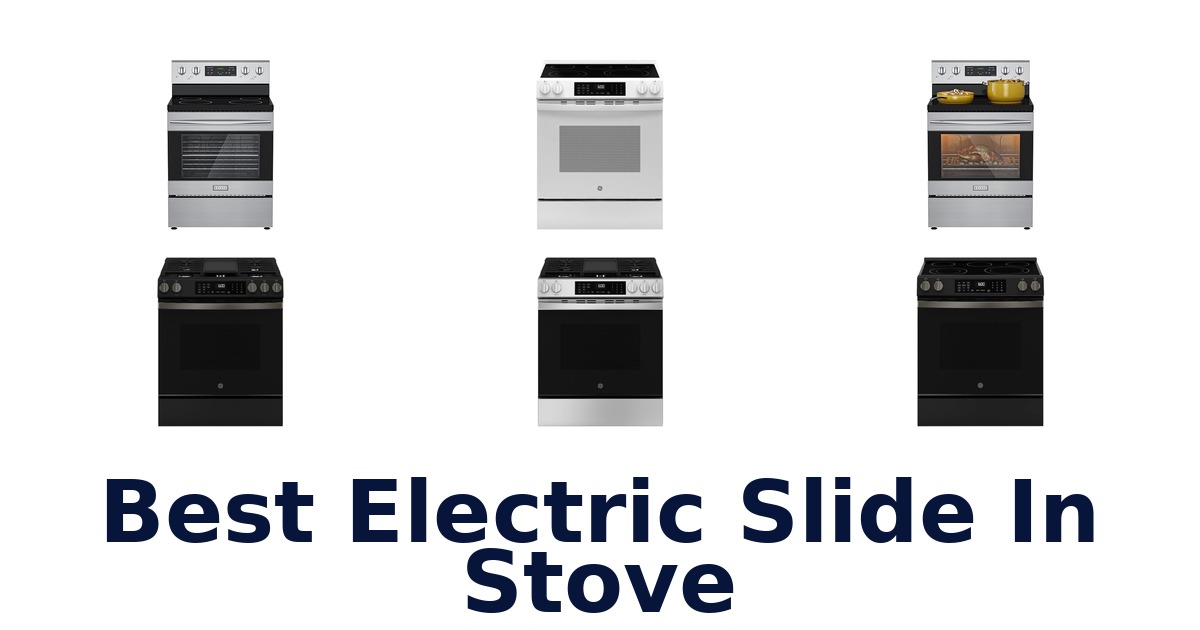 best electric slide in stove