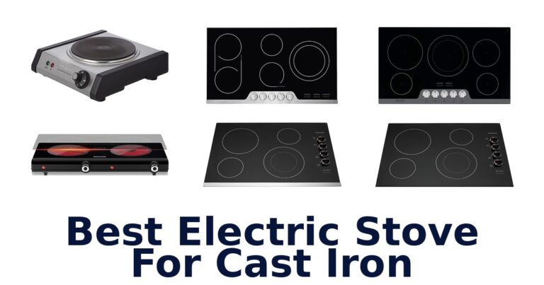 best electric stove for cast iron