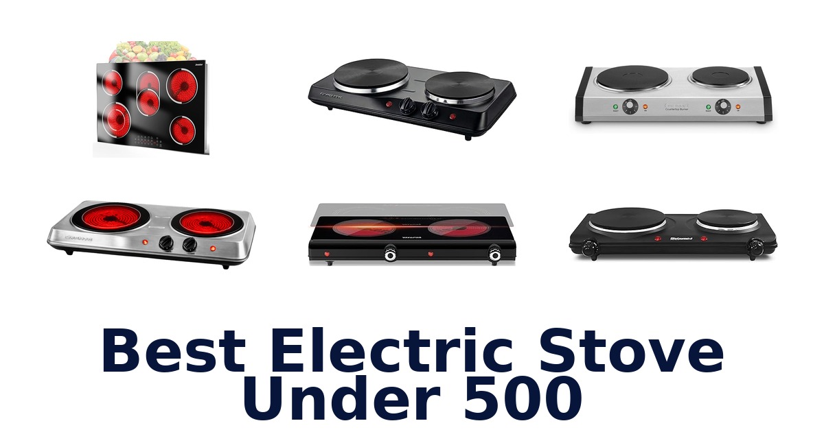 best electric stove under 500