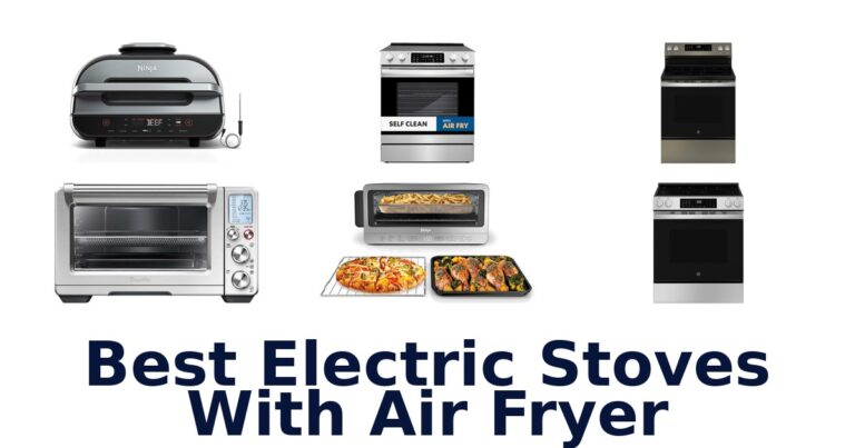 best electric stoves with air fryer
