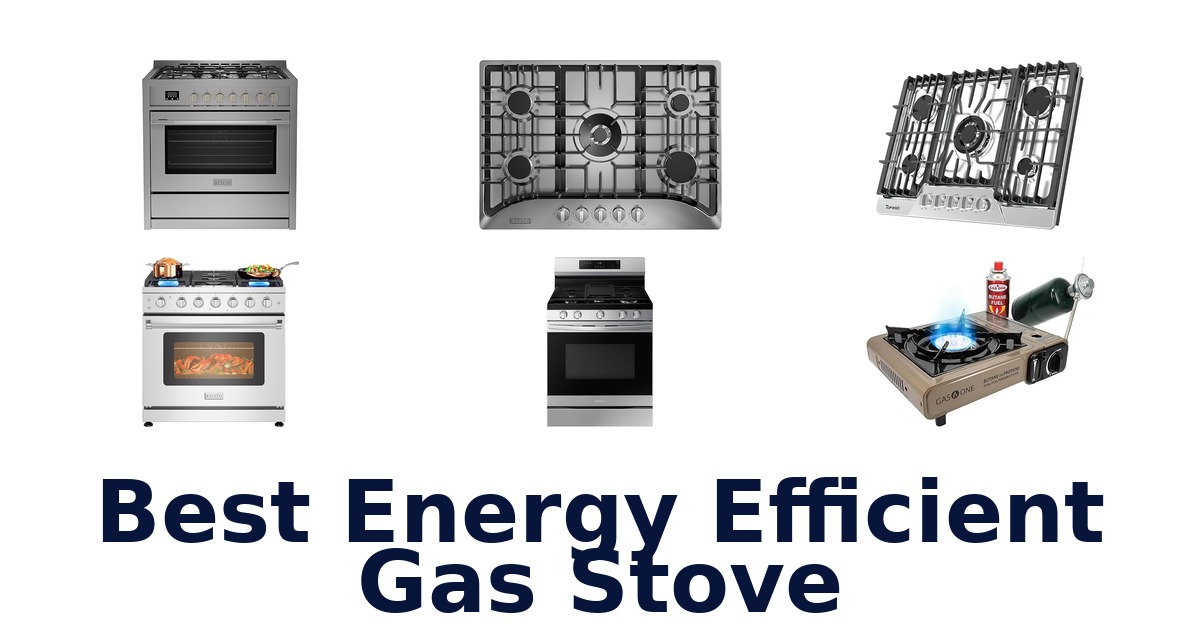 best energy efficient gas stove