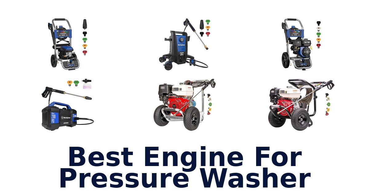 best engine for pressure washer