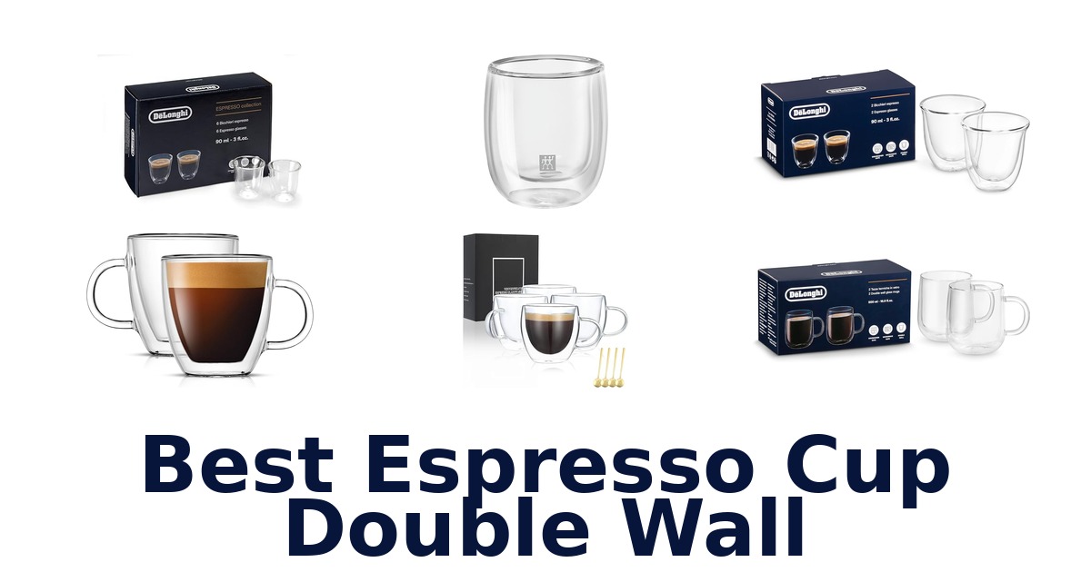 best espresso cup double wall