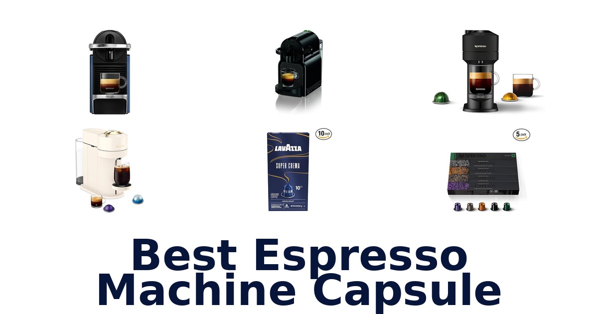 best espresso machine capsule