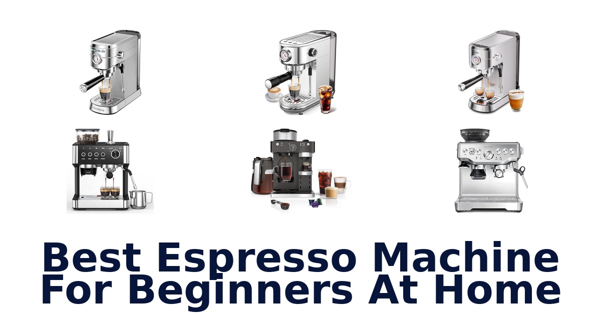 best espresso machine for beginners at home
