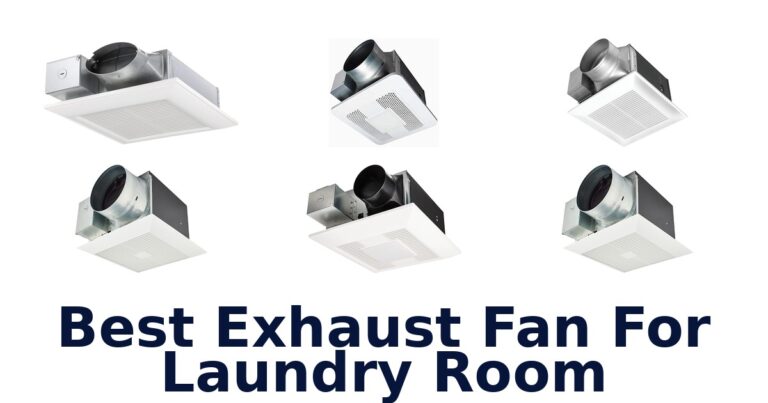 best exhaust fan for laundry room