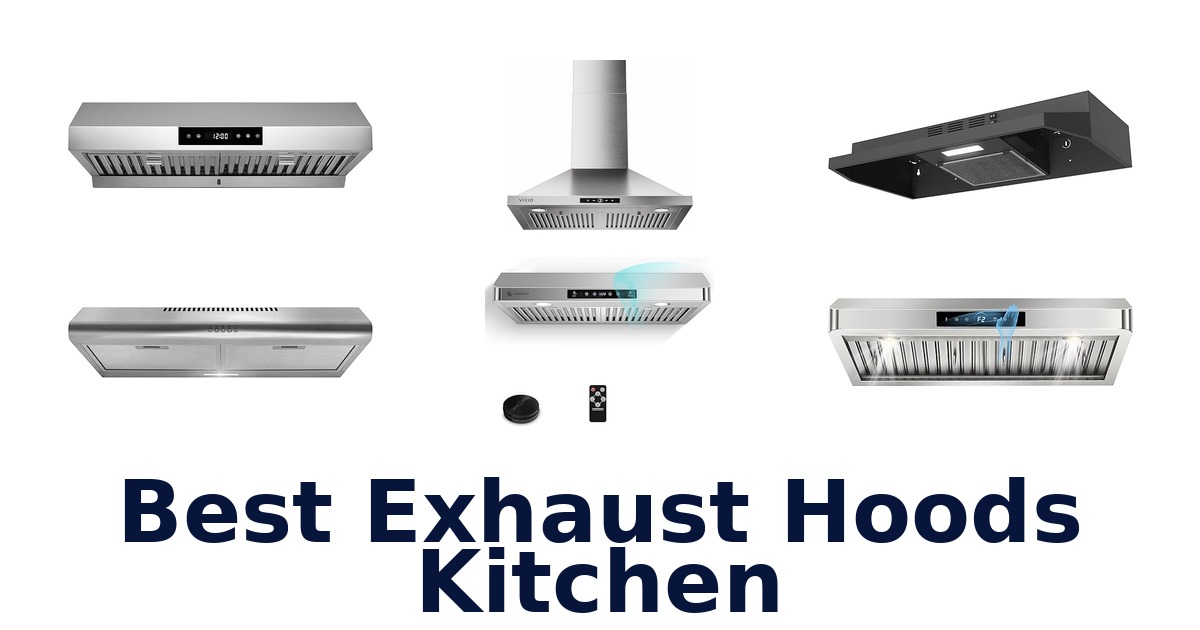 best exhaust hoods kitchen