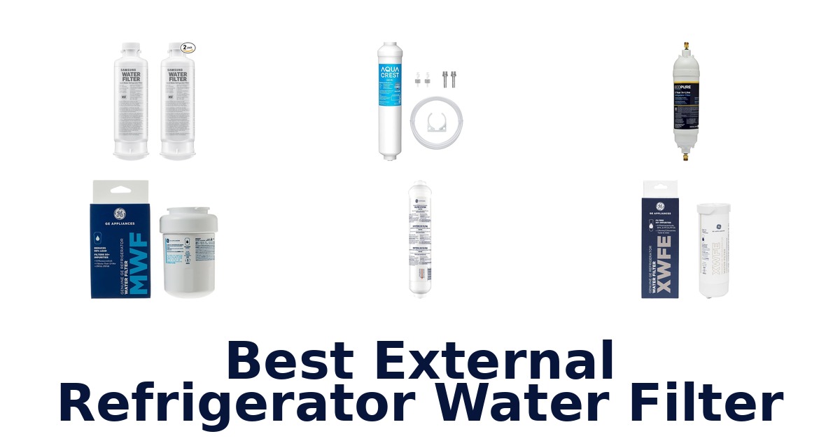 best external refrigerator water filter