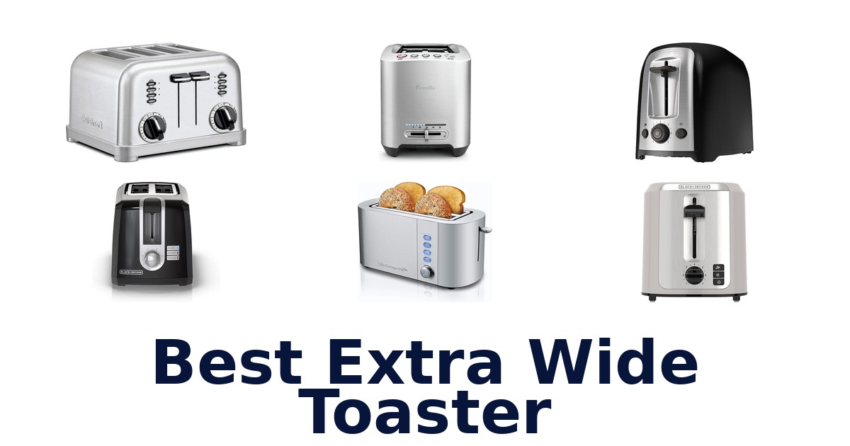 best extra wide toaster
