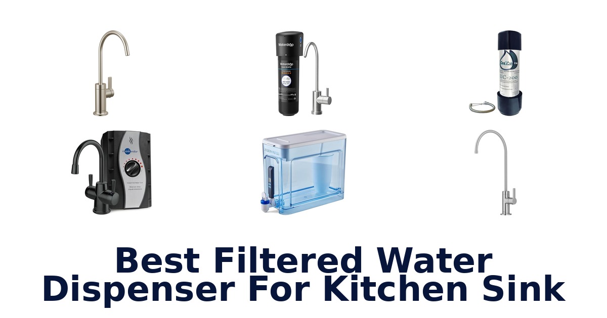 best filtered water dispenser for kitchen sink
